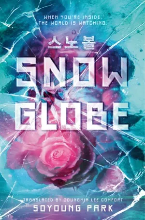 Book cover of Snowglobe by Soyoung Park Translated by Joungmin Lee Comfort