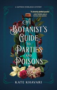 A Botanist's Guide to Parties and Poison