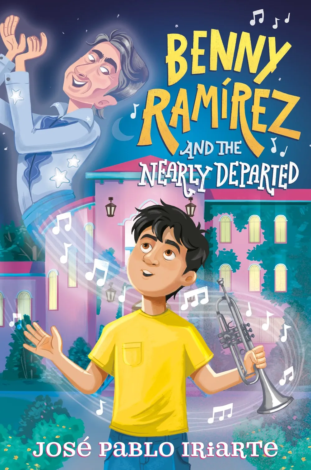 Cover of Benny Ramírez and the Nearly Departed by José Pablo Iriarte