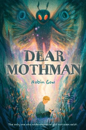 the cover of Dear Mothman