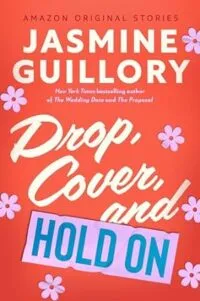 book cover of Drop, Cover, and Hold On