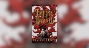 Book cover of Empire of the Damned by Jay Kristoff