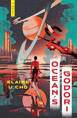 cover of Ocean's Godori by Elaine U. Cho; illustration of person standing under a large pink planet and a red spaceship