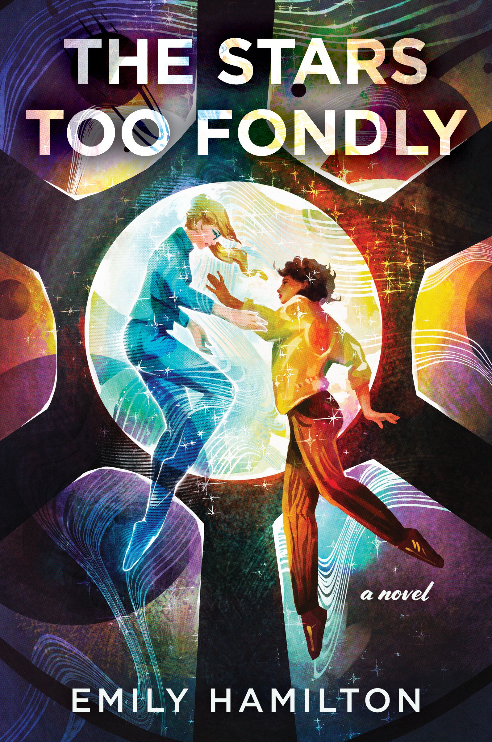 book cover of The Stars Too Fondly by Emily Hamilton