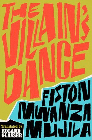 Cover of The Villain's Dance by Fiston Mwanza Mujila