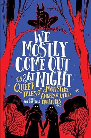 we mostly come out at night book cover