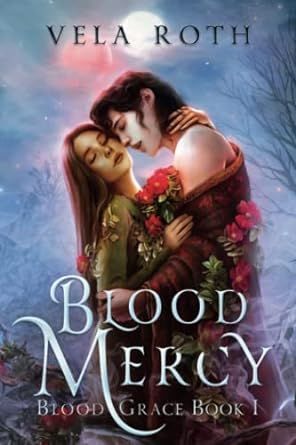 Cover of Blood Mercy by Vela Roth