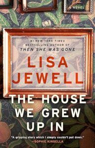 cover of The House We Grew Up In by Lisa Jewell