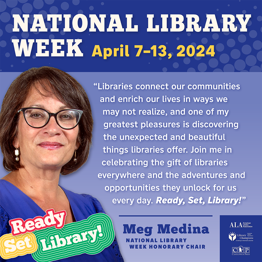 National Library Week April 7-13, 2024. A picture of a hispanic woman wearing glasses and the words, 