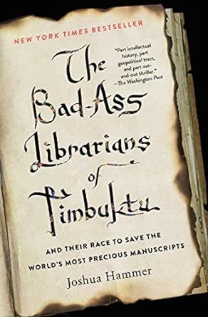 The Bad-Ass Librarians of Timbuktu