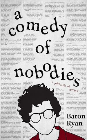 Book cover of A Comedy of Nobodies by Baron Ryan