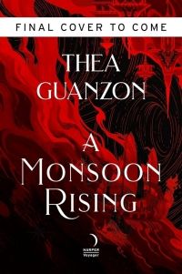 Cover of A Monsoon Rising by Thea Guanzon