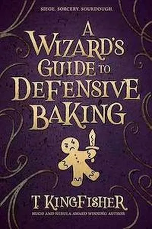 A Wizard's Guide to Defensive Baking book cover
