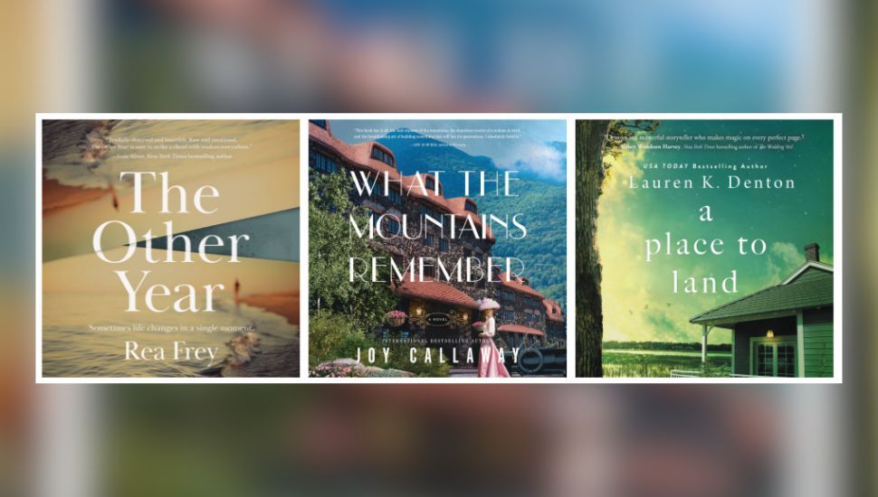 Audio book cover of What the Mountains Remember by Joy Callaway, The Other Year by Rea Frey, and A Place to Land by Lauren K. Denton