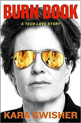 cover of Burn Book: A Tech Love Story by Kara Swisher