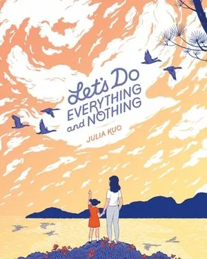 Let's Do Everything and Nothing Book Cover