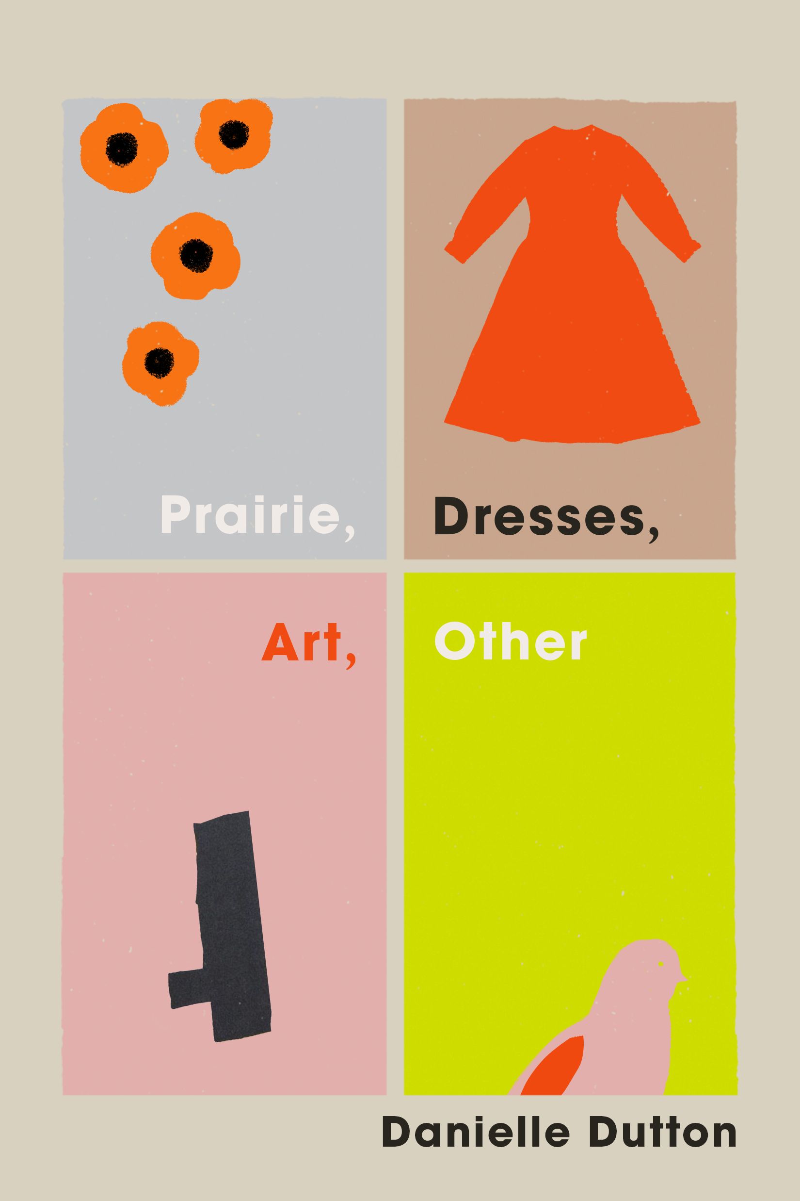 cover of Prairie, Dresses, Art, Other by Danielle Dutton