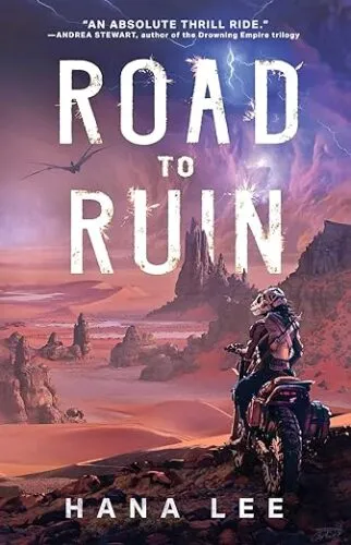 cover of Road to Ruin (Magebike Courier Book 1) by Hana Lee; illustration of person on a motorbike with a skull-face helmet, looking out over a wasteland