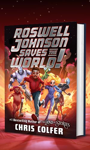 Book cover of Roswell Johnson Saves the World! by Chris Colfer