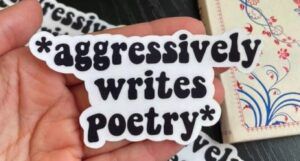 aggressively writes poetry sticker