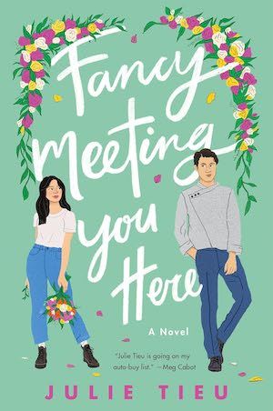 Fancy Meeting You Here by Julie Tieu book cover