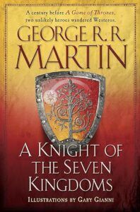 cover of A Knight of the Seven Kingdoms by George R.R. Martin