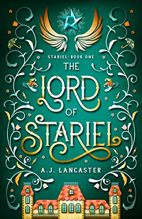 The Lord of Stariel by A.J. Lancaster book cover