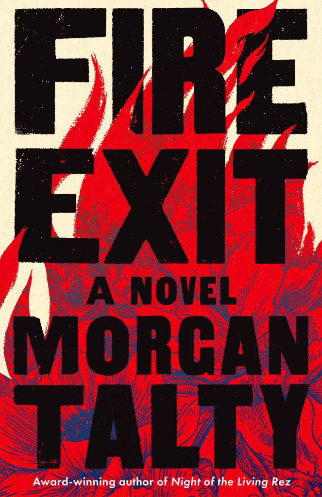 cover of FIRE EXIT BY MORGAN TALTY