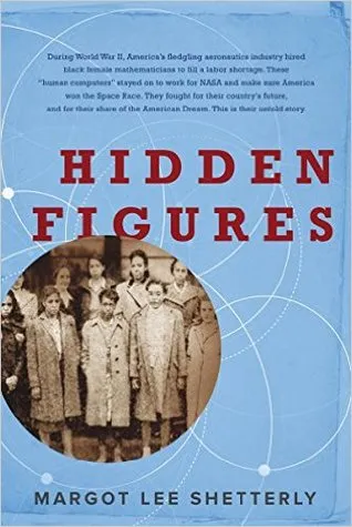 cover of Hidden Figures by Margot Lee Shetterly