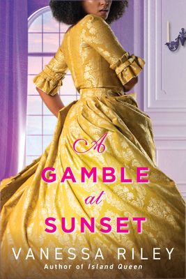Cover of A Gamble at Sunset by Vanessa Riley
