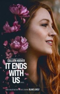 Movie Tie-In Cover of It Ends with Us by Colleen Hoover