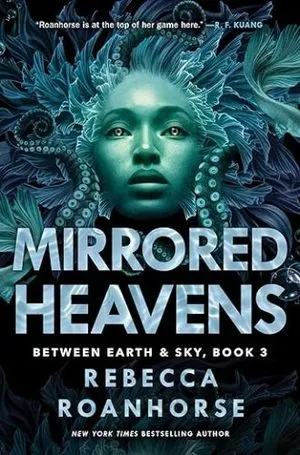 cover of Mirrored Heavens by Rebecca Roanhorse; illustration of green human face surrounded by tentacle hair