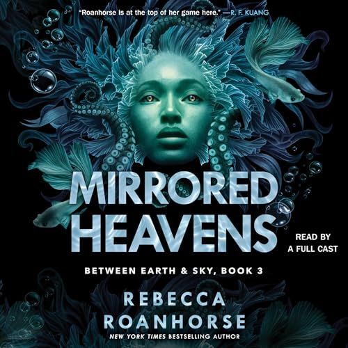 a graphic of the cover of Mirrored Heavens by Rebecca Roanhorse