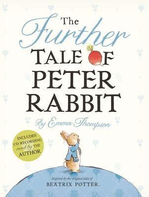 The Further Tale of Peter Rabbit Emma Thompson cover