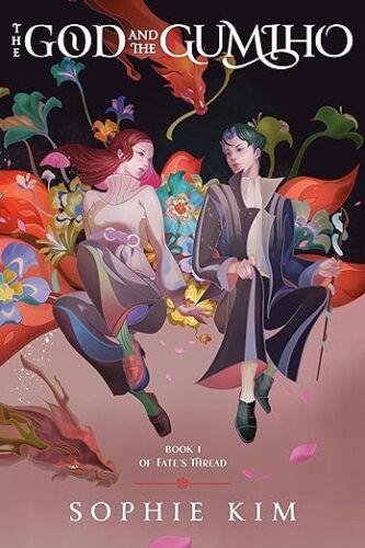 cover of The God and the Gumiho by Sophie Kim; colorful illustration of two young people surrounded by dragons and flowers