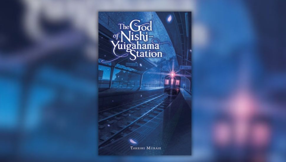 Book cover of The God of Nishi-Yuigahama Station by Takeshi Murase