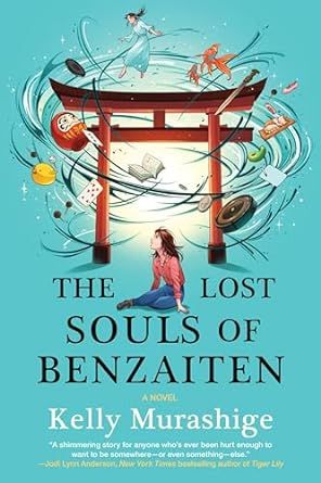 The Lost Souls of Benzaiten by Kelly Murashige book cover