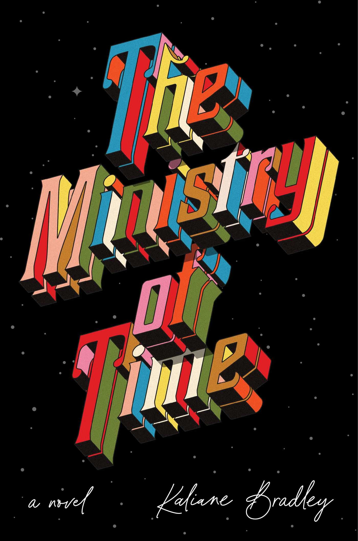 cover of The Ministry of Time by Kaliane Bradley
