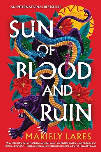 cover of  Sun of Blood and Ruin by Mariely Lares