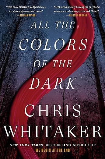 cover of All the Colors of the Dark by Chris Whitaker