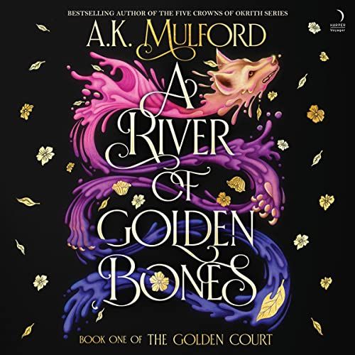 A River of Golden Bones by A. K. Mulford Audiobook Cover