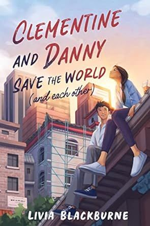 clementine and danny save the world and each other book cover