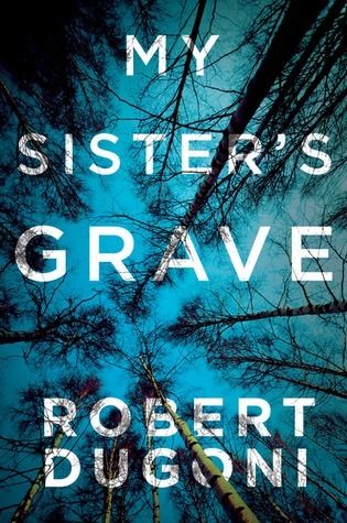 Cover of My Sisters Grave by Robert Dugoni