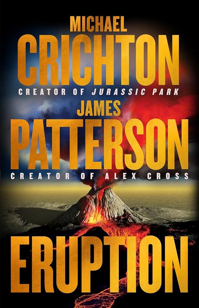 cover of Eruption by Michael Crichton and James Patterson