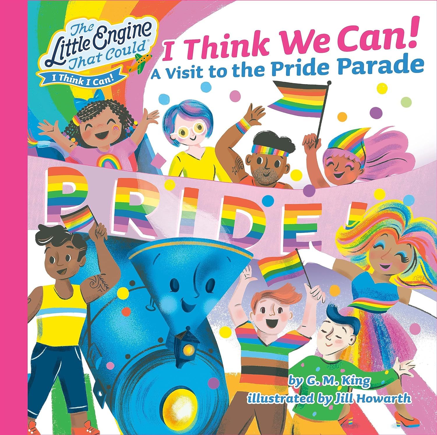 I Think We Can!: A Visit to the Pride Parade cover