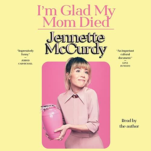 cover of I’m Glad My Mom Died audiobook