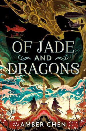 cover of Of Jade and Dragons by Amber Chen