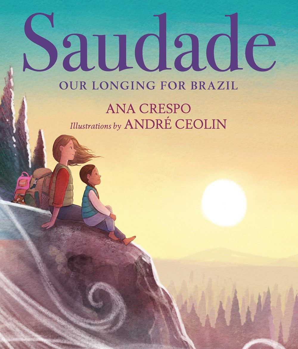 Cover of Saudade: Our Longing for Brazil by Ana Crespo, illustrated by André Ceolin