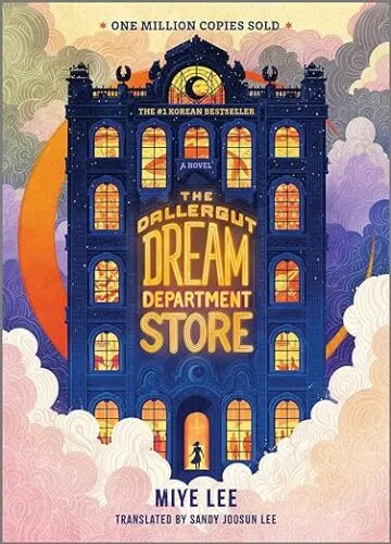 cover of The Dallergut Dream Department Store by Miye Lee; illustration of a big blue building with brightly lit windows surrounded by clouds