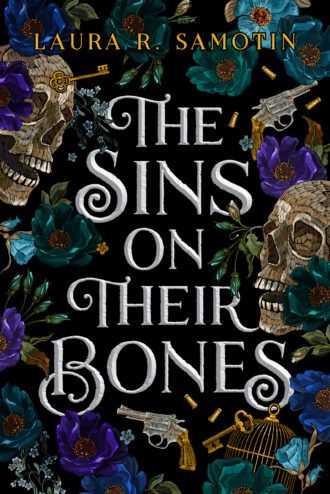 cover of The Sins On Their Bones by Laura R. Samotin